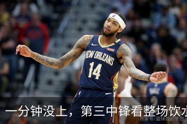 一分钟没上，第三中锋看整场饮水机，诺里这么安排杨瀚森该走吗